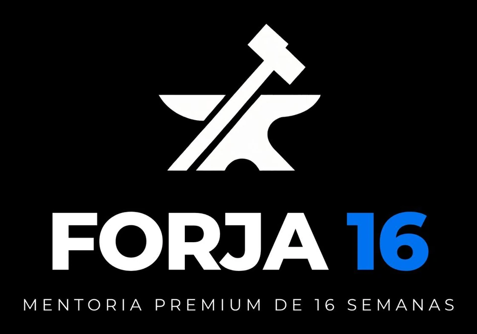 FORJA 16 · Mentoría premium de 16 semanas